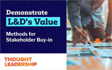 Demonstrate L&D's Value: Measurement Methods for Stakeholder Buy-in