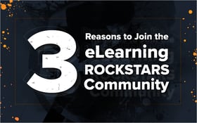 3 Reasons to Join the eLearning ROCKSTARS Community