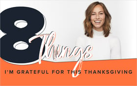 8 Things I_m Grateful for This Thanksgiving_Blog Featured Image 800x500