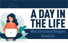 A Day in the Life: What Instructional Designers Actually Do