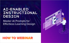 AI-Enabled Instructional Design - Master AI Prompts for Effortless Learning Design