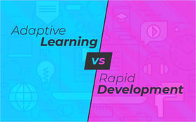 Adaptive Learning vs Rapid Development_Blog Featured Image 800x500