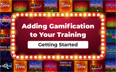 Adding Gamification to Your Training – Getting Started