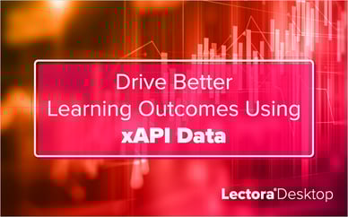 Drive Better Learning Outcomes Using xAPI Data
