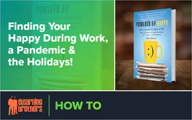 Webinar: Finding Your Happy During Work, a Pandemic & the Holidays!