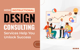 How Instructional Design Consulting Services Help You Unlock Success