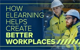 How eLearning Helps Create Better Workplaces_Blog Featured Image 800x500-1