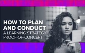 How to Plan and Conduct a Learning Strategy Proof-of-Concept
