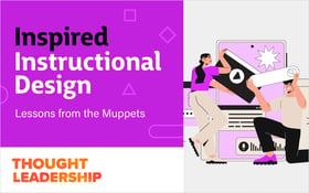 Inspired Instructional Design: Lessons from the Muppets