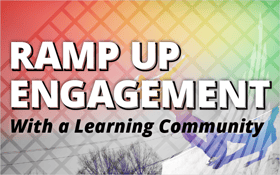 Ramp Up Engagement With a Learning Community_Blog Featured Image 800x500