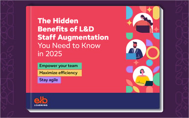 The Hidden Benefits of L&D Staff Augmentation You Need to Know in 2025