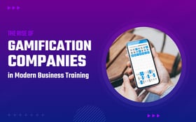 The Rise of Gamification Companies in Modern Business Training