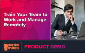 Webinar: Train Your Team to Work and Manage Remotely