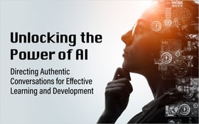 Unlocking the Power of AI: Directing Authentic Conversations for Effective Learning and Development