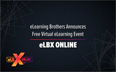 eLearning Brothers Announces Free Virtual eLearning Event: eLBX Online