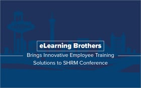 eLearning Brothers brings innovative employee training solutions to SHRM conference_Blog Featured Image 800x500